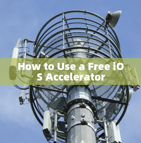 How to Use a Free iOS Accelerator